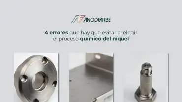 4 errores que hay que evitar al elegir el proceso de níquel químico