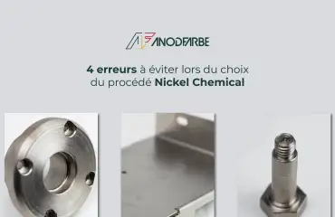 4 erreurs à éviter lors du choix du procédé de nickelage chimique